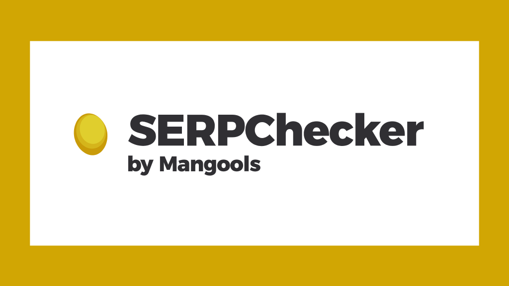 SERPChecker SEO Tool von Mangools